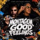 Montagem Good Feelings Single