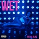 Wet Single