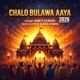 Chalo Bulawa Aaya 2026 Single