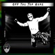 Off the Top Rope Single