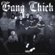 Gang Thick Single