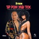 Tip Pon Yuh Toe Single