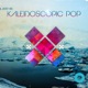 Kaleidoscopic Pop