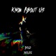Know About Us Single