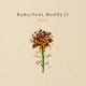 Baby feat Buddy J Remix Single