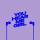 You Hear Me Girl Single