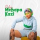 Mchapa Kazi Single