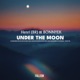 Under The Moon Single