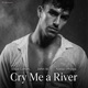 Cry Me a River Single
