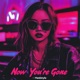 Now You re Gone Hardstyle Single