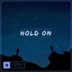 Hold On feat Caroline Single