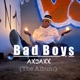 Bad Boys