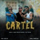 CARTEL feat El Roby Don Pablo Mures Single