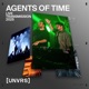 Agents Of Time at UNVRS Jul 11 2025 DJ Mix