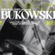 BUKOWSKI Single