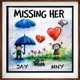 Missing Her Single