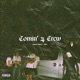 Comin 4 Crew feat VAL Single