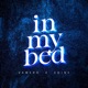 In My Bed Single