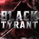 Black Tyrant feat Galickz Single