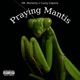 Praying Mantis feat Cuzzy Capone Single
