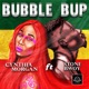 Bubble Bup feat Stonebwoy Single
