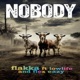 NOBODY feat Low Life Flex eazy Single