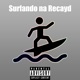 Surfando Na Recayd Single