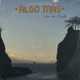 Algo Más Single