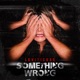 Something Wrong Single