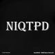 NIQTPD Single