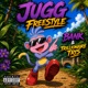 Jugg Freestyle Single