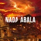 NADA ABALA Single