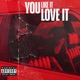 You Like It Love It Single