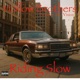 Riding Slow Single