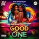 Good One feat Smiley Noel DannyCash Single