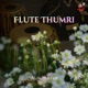 Flute Thumri Single