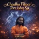 Chadha Fitoor Tere Ishq Ka Single