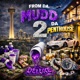 FROMDAMUDD2DAPENTHOUSE DELUXE