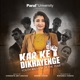 Karke Dikhayenge Parul University Single