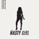 Nasty Girl Single