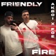 Friendly Fire feat Foe Single