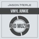 Vinyl Junkie Single