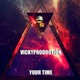 Your Time Single