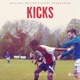 Kicks Original Motion Picture Soundtrack EP