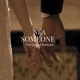 SOMEONE Single