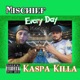 Every Day feat Mischief Single