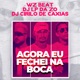 Agora Eu Fechei na Boca Single