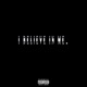 I Believe In Me feat Samuel Shabazz Single