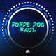 Bonde dos Raul Single