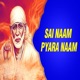 Sai Naam Pyara Naam Single